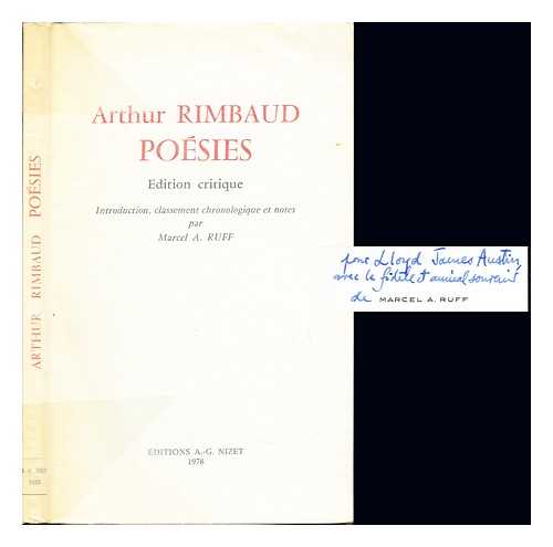 RIMBAUD, ARTHUR (1854-1891). RUFF, MARCEL ALBERT - Posies [d'] Arthur Rimbaud : dition critique / introduction, classement chronologique et notes par Marcel A. Ruff