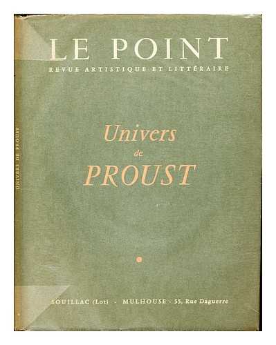 LE POINT: REVUE ARTISTIQUE ET LITTERAIRE - Univers de Proust