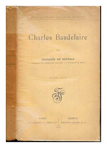 REYNOLD, GONZAGUE DE (1880-1970) - Charles Baudelaire