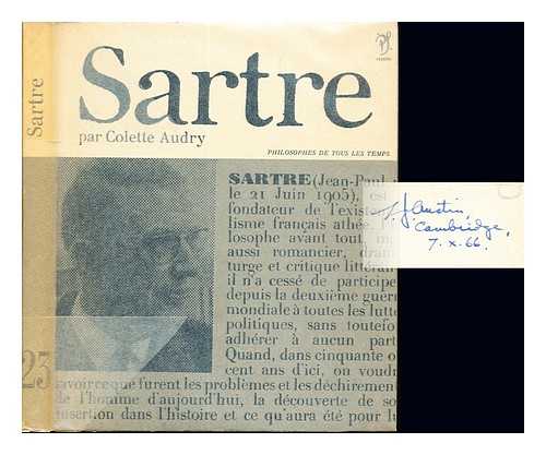 SARTRE, JEAN PAUL (1905-1980). AUDRY, COLETTE (1906-1990) - Sartre et la ralit humaine / Prsentation, choix de textes [de J.-P. Sartre], bibliograhie par Colette Audry