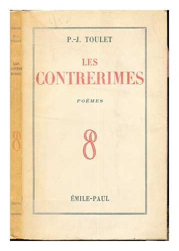 TOULET, PAUL JEAN (1867-1920) - Les contrerimes : pomes