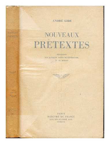 Gide, Andr (1869-1951) - Nouveaux prtextes : rflexions sur quelques points de littrature et de morale