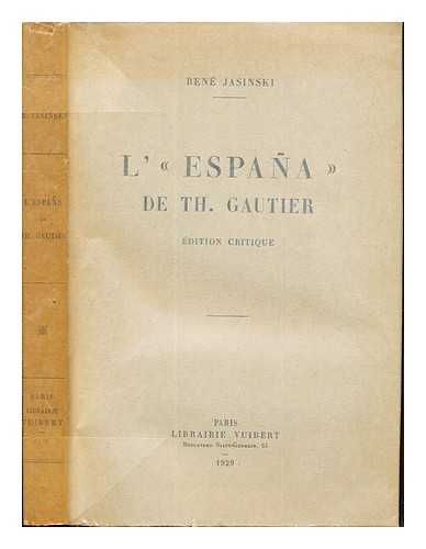 GAUTIER, THOPHILE (1811-1872) - L'Espaa de Th. Gautier