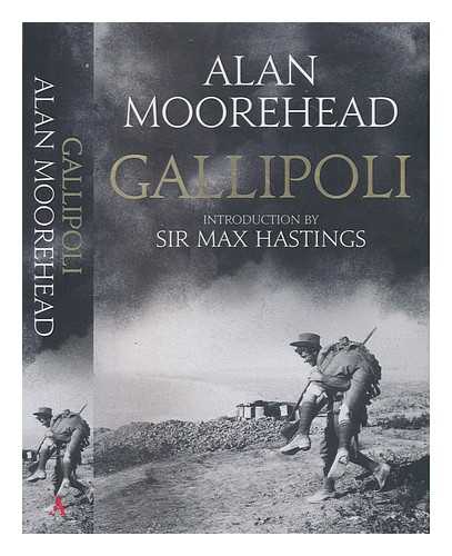 MOOREHEAD, ALAN (1910-1983) - Gallipoli / Alan Moorehead