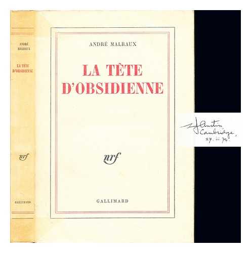 MALRAUX, ANDR (1901-1976) - La tte d'obsidienne