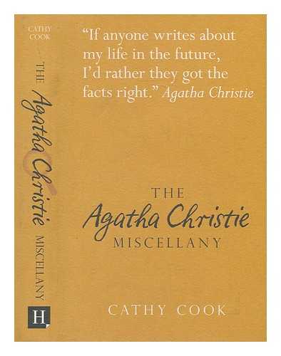 COOK, CATHY (1968-) - The Agatha Christie miscellany / Cathy Cook