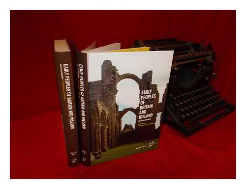 SNYDER, CHRISTOPHER A. (CHRISTOPHER ALLEN) (1966-) - Early peoples of Britain and Ireland: an encyclopedia / edited by Christopher A. Snyder