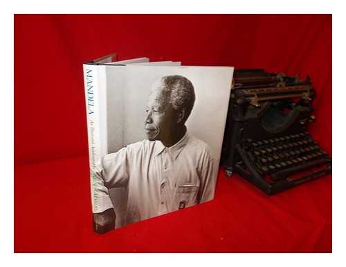 MANDELA, NELSON (1918-2013) - Mandela: an illustrated autobiography / [Nelson Mandela]