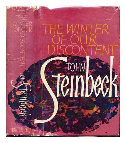 STEINBECK, JOHN (1902-1968) - The winter of our discontent