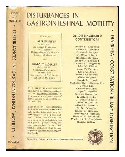 RIDER, J. ALFRED. MOELLER, HUGO C - Disturbances in gastrointestinal motility : diarrhea, constipation, biliary dysfunction