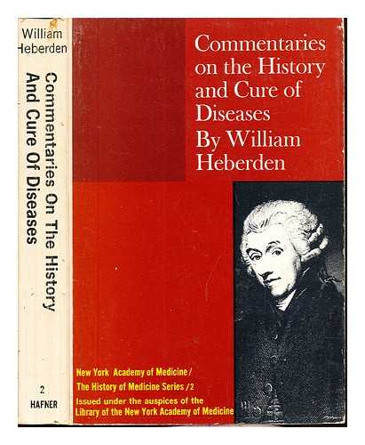 HEBERDEN, WILLIAM (1710-1801). KLEMPERER, PAUL - Commentaries on the history and cure of diseases