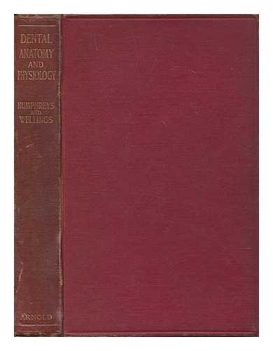 HUMPHREYS, JOHN; WELLINGS, A. W. (ALFRED WILLIAM) - A text-book of dental anatomy and physiology