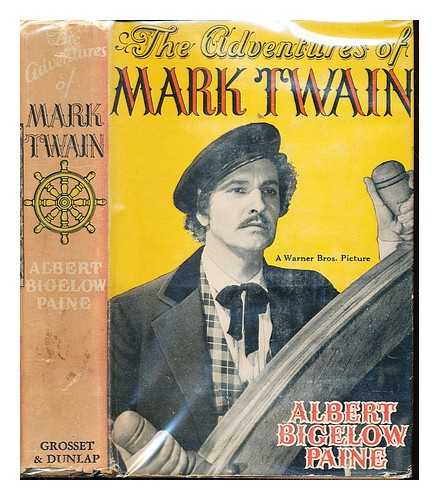 PAINE, ALBERT BIGELOW - The Adventures of Mark Twain