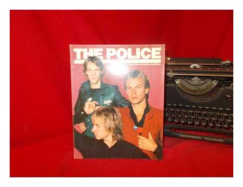 MILES, BARRY (1943-) - The Police : a visual documentary