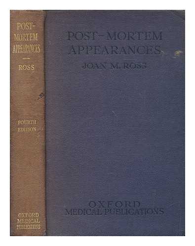 ROSS, JOAN M. (JOAN MARGARET) - Post-mortem appearances