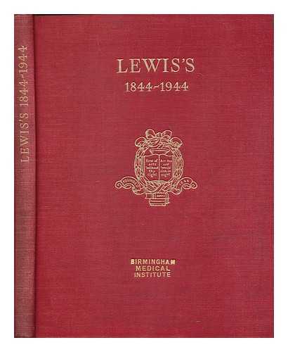 Jackson, Henry Law (editor) - Lewis's 1844-1944 : a brief account of a century's work