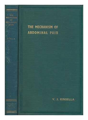 KINSELLA, V. J - The mechanism of abdominal pain