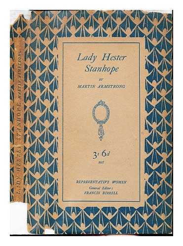 ARMSTRONG, MARTIN DONISTHORPE (1882-) - Lady Hester Stanhope
