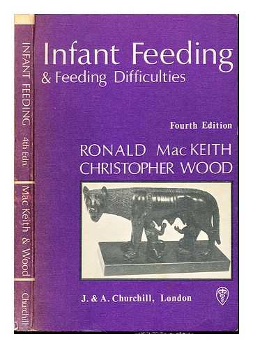 MACKEITH, RONALD CHARLES. WOOD, CHRISTOPHER BRYAN SOMERSET - Infant feeding and feeding difficulties