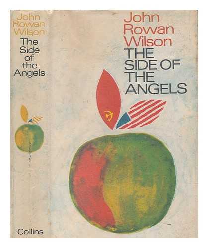 WILSON, JOHN ROWAN (1919-) - The Side of the angels