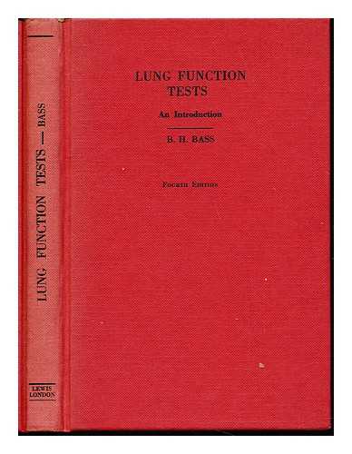 BASS, BARNETT HILARY - Lung function tests : an introduction