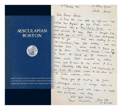 VENSEL, LESLIE ANN, EDITOR; PAUL DUDLEY WHITE MEDICAL HISTORY SOCIETY - Aesculapian Boston : being a guide to places of medical historical interest in the hub city and its environs, with notes on famous personages, historical events, and other related topics / [Leslie Ann Vensel, editor]