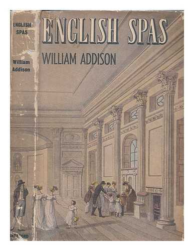 Addison, William Sir (1905-) - English spas