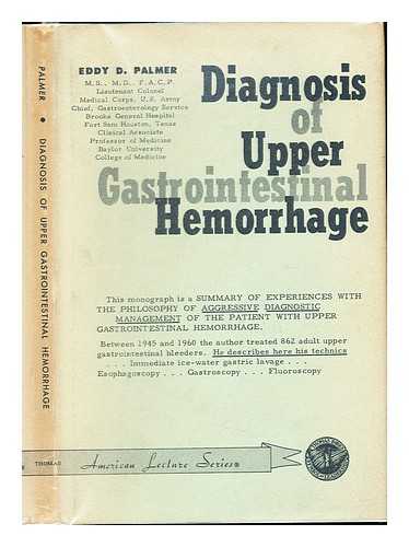 PALMER, EDDY DAVIS (1917-) - Diagnosis of upper gastrointestinal hemorrhage