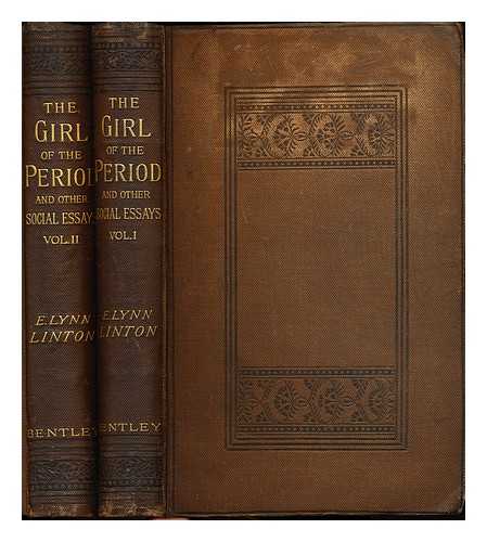 LINTON, ELIZA LYNN - The girl of the period, and other social essays