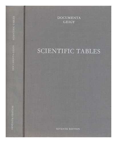 DIEM, K. (KONRAD); LENTNER, C. (CORNELIUS); CIBA-GEIGY LIMITED - Scientific tables / edited by K. Diem and C. Lentner