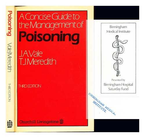 VALE, JOHN ALLISTER. MEREDITH, TIMOTHY JOHN - A concise guide to the management of poisoning