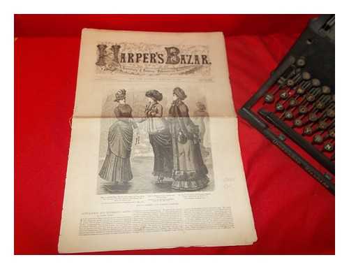 HARPER & BROTHERS - Harper's Bazar: A repository of fashion, pleasure and instruction. New York, Saturday, February 17, 1883