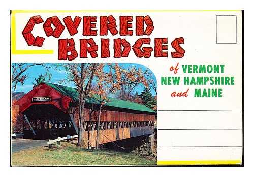 DON SIEBURG - Covered Bridges of Vermont, New Hampshire and Maine
