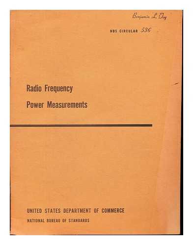 SCHRACK, RONALD A. UNITED STATES. NATIONAL BUREAU OF STANDARDS - Radio-Frequency Power Measurements