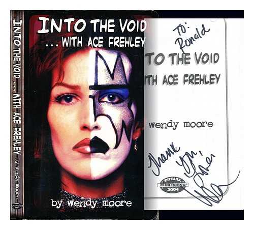 FREHLEY, ACE. MOORE, WENDY - Into the void-- with Ace Frehley