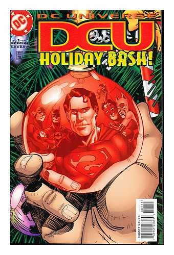 KAHN, JENETTE [PRESIDENT & EDITOR-IN-CHIEFT]. LEVITZ, PAUL [EXECUTIVE VP & PUBLISHER] - DC Universe: DCU: Holiday Bash! No. 1, 1997, special