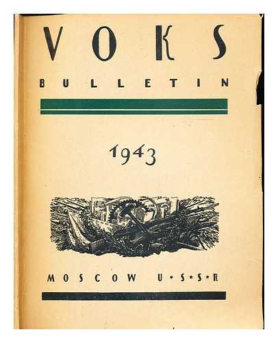 U.S.S.R. SOCIETY FOR CULTURAL RELATIONS WITH FOREIGN COUNTRIES - Voks Bulletin 1943. No. 7