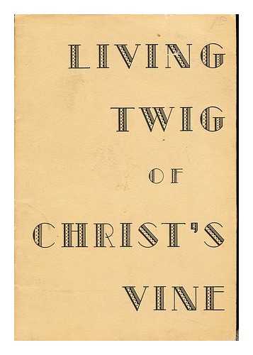 SENYSHYN, AMBROSE - Living twig of Christ's vine