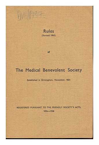 MEDICAL BENEVOLENT SOCIETY - Rules of the Medical Benevolent Society, established in Birmingham, November 1821