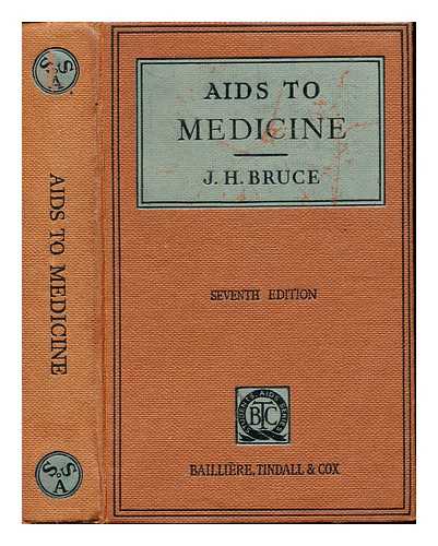 BRUCE, JAMES HENRY - Aids to medicine