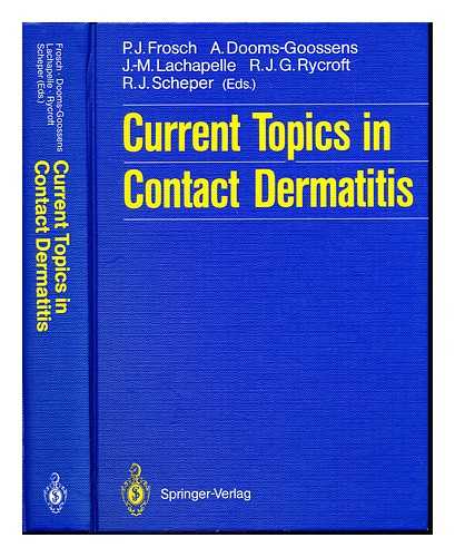 FROSCH, PETER J. EUROPEAN ENVIRONMENTAL AND CONTACT DERMATITIS RESEARCH GROUP - Current topics in contact dermatitis / P.J. Frosch ... [et al.] (editors)