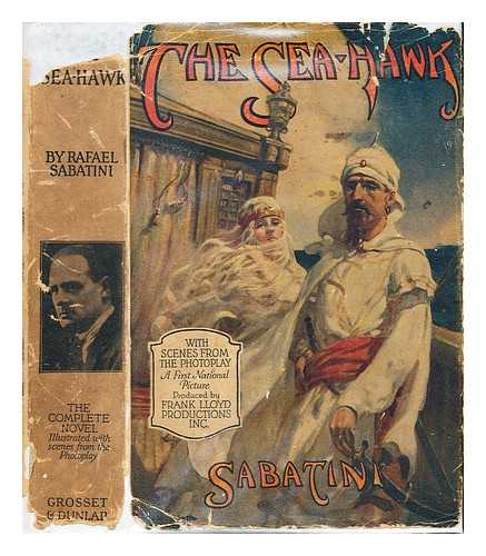 SABATINI, RAFAEL (1875-1950) - The sea-hawk : a novel