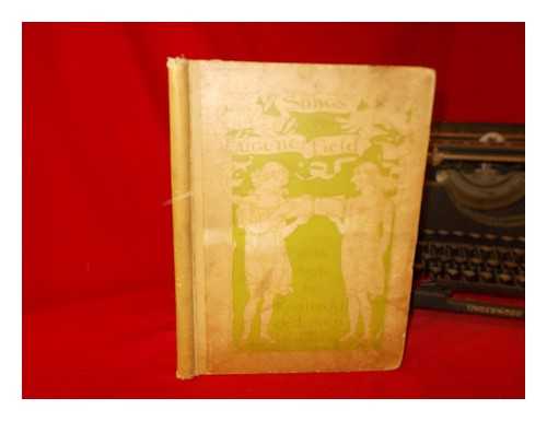 DE KOVEN, REGINALD (1859-1920) [COMPOSER]. FIELD, EUGENE (1850-1895). [WRITER] - Songs of childhood: verses by E. Field, music by R. de Koven and others
