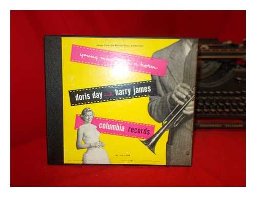 JAMES, HARRY. DAY, DORIS. COLUMBIA RECORDS - Young Man with a Horn: Doris Day and Harry James, Columbia Records