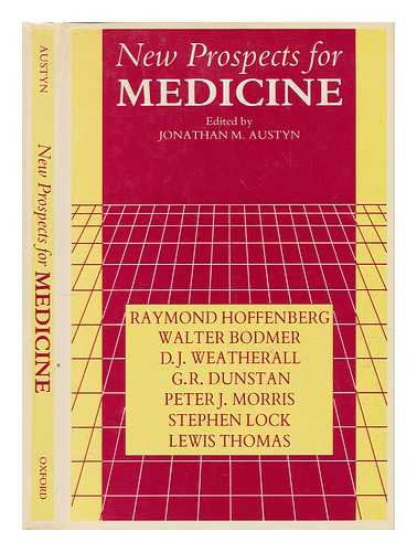 Austyn, Jonathan M - New prospects for medicine / edited by Jonathan M. Austyn