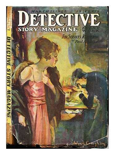 AMIXTER, PAUL. DETECTIVE STORY MAGAZINE - Detective Story Magazine, March 25, 1922: For Services Rendered by Paul Amixter