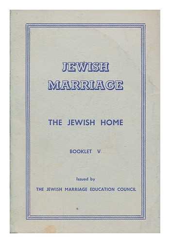 JEWISH MARRIAGE EDUCATION COUNCIL - The Jewish home