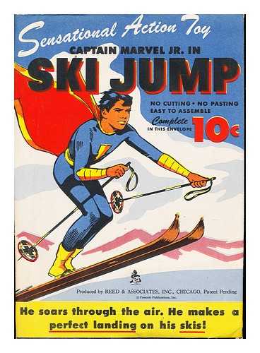 FAWCETT PUBLICATIONS INC. - Flying Captain Marvel: sensational action toy, captain marvel jr. in Ski Jump