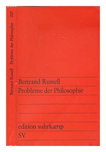 RUSSELL, BERTRAND, AUTHOR; BUBSER, EBERARD, TRANSLATOR - Probleme der Philosophie