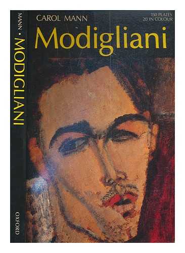 MANN, CAROL; MODIGLIANI, AMEDEO (1884-1920) - Modigliani / Carol Mann